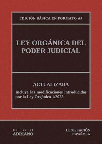 Ley Orgánica del Poder Judicial: Edición básica en formato A4