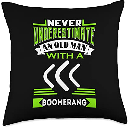 Never underestimate an old man - Boomerang Throw Pillow