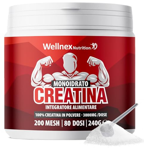 Creatina Monoidrato 3000mg 240g | 80 Dosi | Creatina in Polvere 200 Mesh - Senza Aromi | Integratore per Palestra, Pre Allenamento, Purezza 99,9 Min. | Wellnex Nutrition