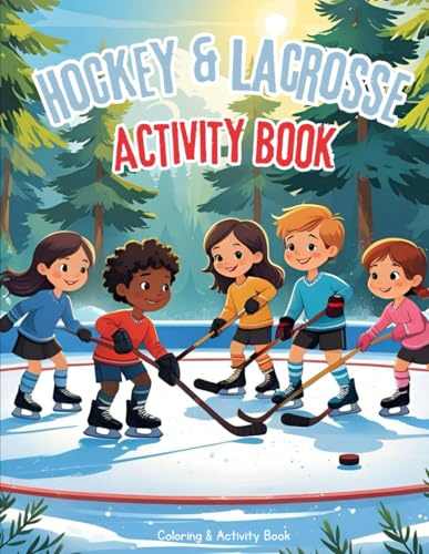 Hockey & Lacrosse Coloring & Activity Book