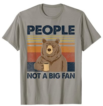 People Not A Big Fan Bear Drinking Coffee T-Shirt