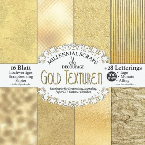 DECOUPAGE GOLD TEXTUREN Bastelpapier für Scrapbooking, Journaling, Papier DIY, Karten & Fotoalben: Bastel Dekor Zum Ausschneiden I Mit Letterings I Reisetagebuch & Collagen Inspo
