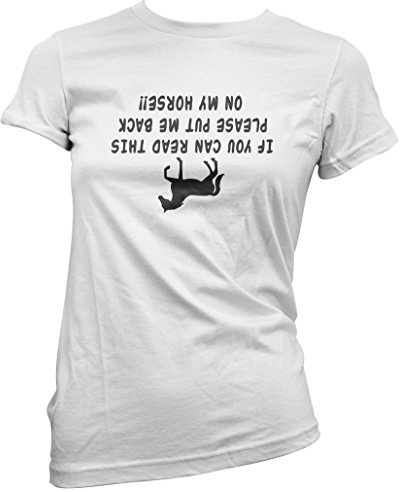 If You Can Read This Put Me Back On The Horse Women's T-Shirt - White 10