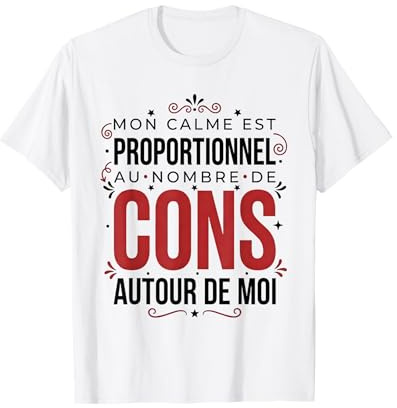 Message Humoristique,Sarcasme français T-Shirt