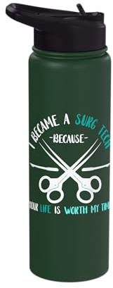 Surg Tech Your Life Is Worth My Time Surgical Doctor Scalpel Stainless Steel Insulated Water Bottle