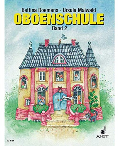 Oboenschule: Band 2. Oboe. Schülerheft.
