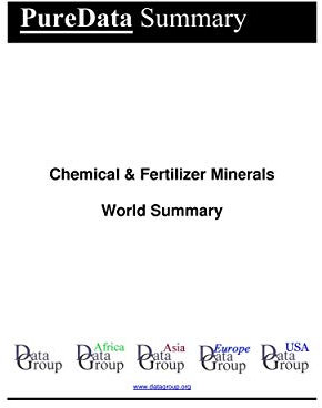 Chemical & Fertilizer Minerals World Summary: Market Values & Financials by Country (PureData World Summary Book 6122)