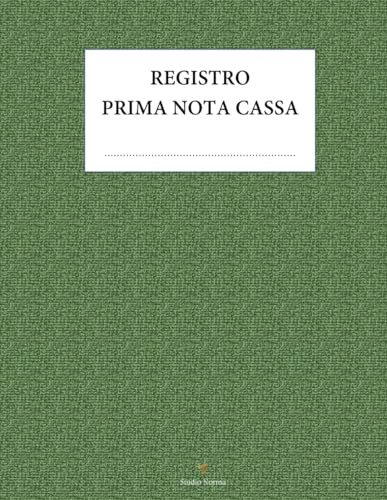 Registro Prima Nota Cassa: Entrata Uscita Saldo