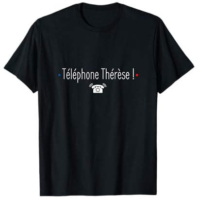Téléphone Thérèse ! Réplique de film - Fans du père noël T-Shirt