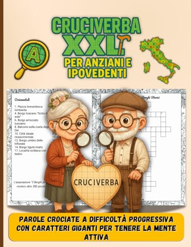 Cruciverba XXL per Anziani e Ipovedenti: Parole Crociate a Difficoltà progressiva con Caratteri Giganti per Tenere la Mente Attiva