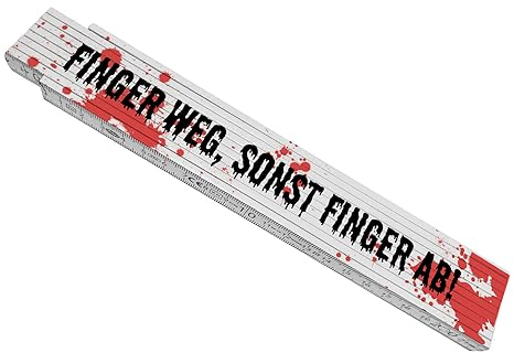 Blutspritzer Meterstab aus Holz mit Spruch Finger weg sonst Finger ab für Handwerker zum Vatertag oder Halloween reparieren Zollstock Eigentum Meßlatte Männer Blutbad lustig