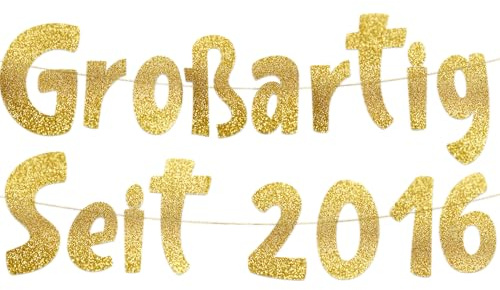 Glitzer-banner med Aufschrift Großartig Seit 2016, Party-Dekorationen und Zubehör für 9. Geburtstag