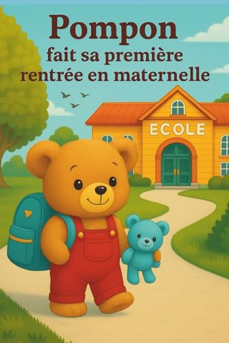 Pompon fait sa première rentrée en maternelle