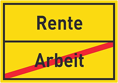 Rente Arbeit Aufkleber Ortsaufkleber A7 (74x105mm)