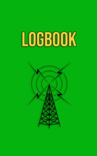 Logbook (green): Amateur Radio Call Log Book | Parks on the Air Call Logbook | Ham radio mobile call logbook (Amateur Radio Parks on the Air Call Logbooks)