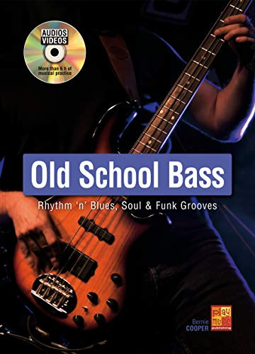 Old School Bass (R&B, Soul & Funk Grooves) - 1 Bok + 1 Data Disc (Audio/Video)
