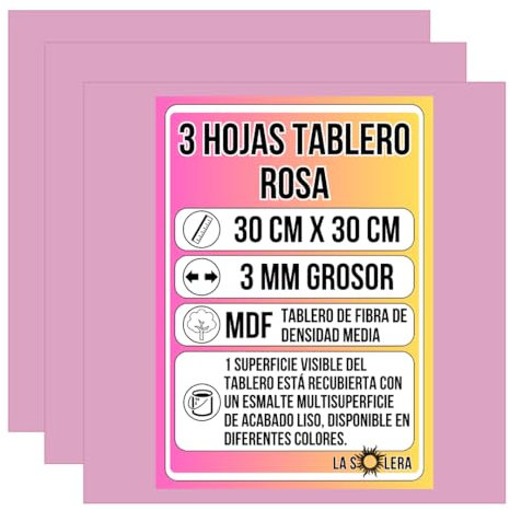 LA SOLERA Pack 3 Hojas Tablero MDF ROSA | 300 x 300 x 3 mm | Tablero de Fibra de Densidad Media | Manualidades | Pirograbado | Corte Laser | Modelado | Tabla Madera | Corte Limpio Sierra