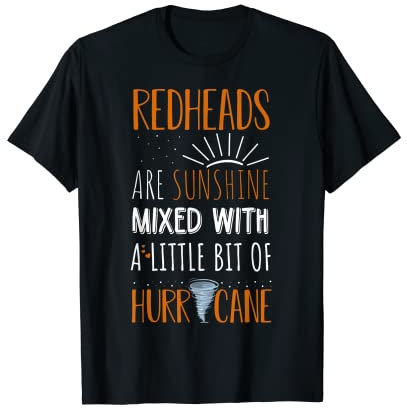 Redheads Sunshine Ginger Redhead Irish Red Orange Haarfarbe T-Shirt