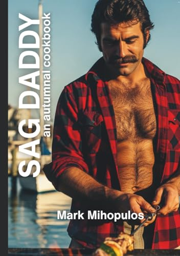 Sag Daddy: An Autumnal Cookbook