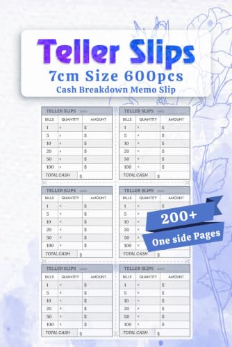 600 Cash Breakdown Teller Slips: 6 x 9 inch page, Single Side Print with Crop-Mark | Slips for Budgeting, Cash Stuffing, Bank Withdrawals, and Cash Envelope Organization