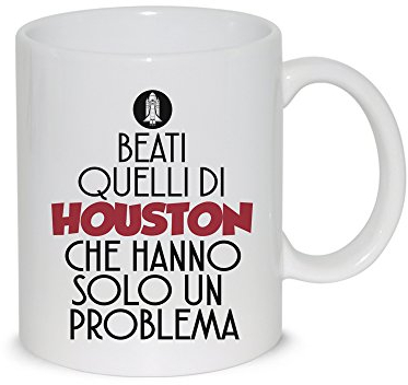 thedifferent Tazza Mug Beati Quelli di Houston - Tazza in Ceramica Thè/Latte - Idea Regalo