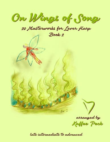 On Wings of Song: 20 Masterworks for Lever Harp, Book 2