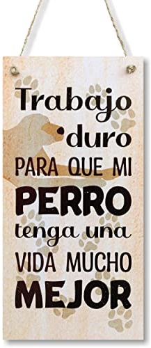 CARISPIBET Trabajo duro placa de decoración para el hogar para amantes de perros adorno colgante de entrada 30 x 15 cm