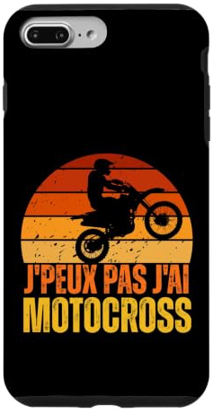 J'peux Pas J'Ai Motocross Rétro Moto Tout-Terrain Humour Coque pour iPhone 7 Plus/8 Plus