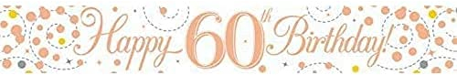9ft Banner Sparkling Fizz 60th Birthday White & Rose Gold Holographic