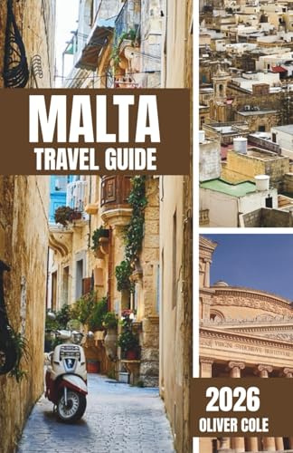 Malta Travel Guide 2026: Insider Itineraries, Local Secrets and Practical Tips for Smart Travelers