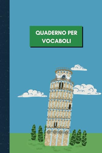 Quaderno Per Vocaboli Italiano: Taccuino di Vocabolario a 2 Colonne per Registrare 2600 parole Di Italiano, Libro da Riempire per l'apprendimento del ... Apprendimento lingua straniera, Formato A5