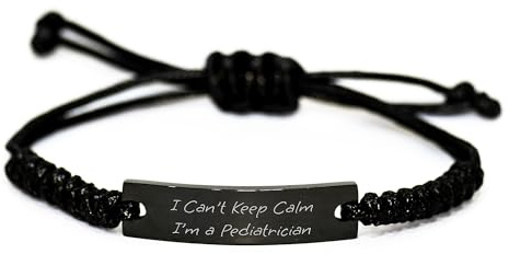Funny Gifts from Friends, Family, or Colleagues for a Pediatrician - I Can't Keep Calm I'm A Pediatrician Rope Bracelet, Unique Christmas Unique Gifts for Men, Women, or Kids