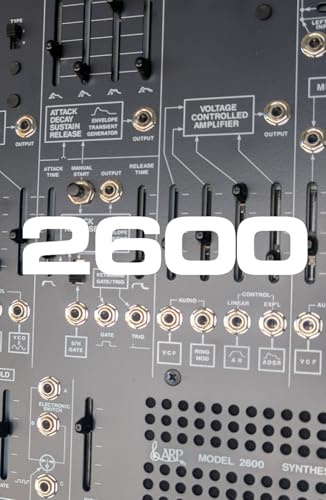 2600: A 365 Day Synthesizer Patch Diary