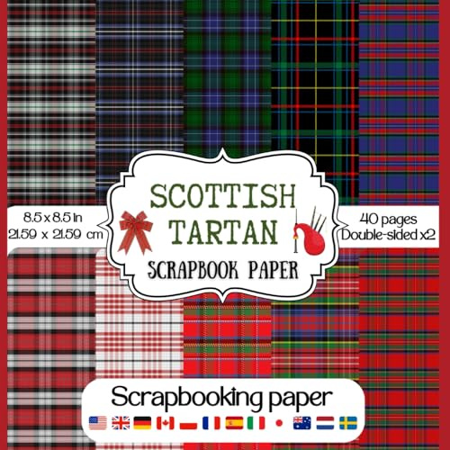 Scottish Tartan Plaid Scrapbook Papers: Collection de 40 pages double-sided avec 10 designs différents pour scrapbooking, carte, journal, décoration et plus - Independently published