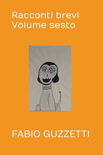 Racconti brevi Volume sesto