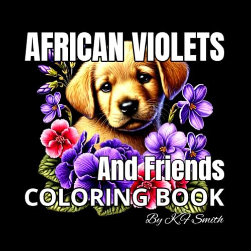 African Violets And Friends Animals Coloring Book