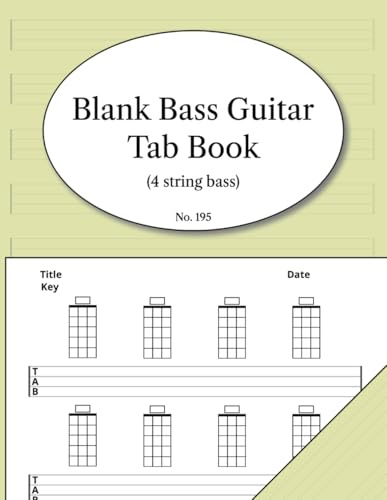 Blank Bass Guitar Tablature Book: 4 String Tab Notebook with Chord Diagrams Above Each Stave. Suitable for Beginners, Students, and Teachers