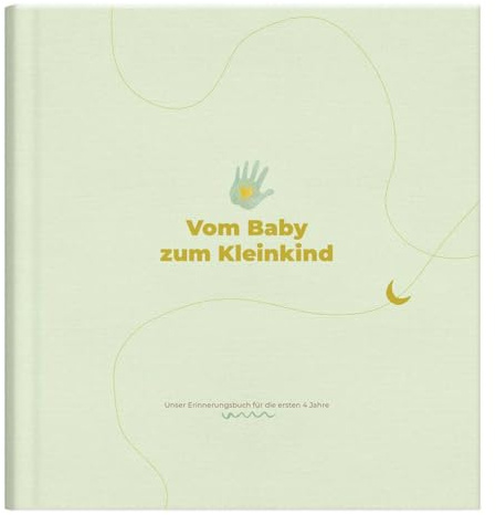 Vom Baby zum Kleinkind: Unser Erinnerungsbuch für die ersten 3 Jahre | Babyalbum zum Momente festhalten | perfektes Geschenk zur Schwangerschaft und Geburt