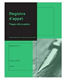 Le Dauphin - Réf. 53936D - 1 Registre d'appel journalier et annuel - Dimensions 29,7 x 21 cm - Pages découpées évitant de recopier les noms - 40 élèves sur 12 mois - 24 pages - Couverture verte