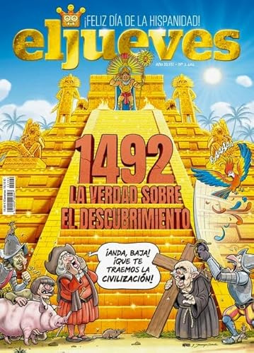 Revista El Jueves # 2404 | 1.942 La verdad sobre el descubrimiento