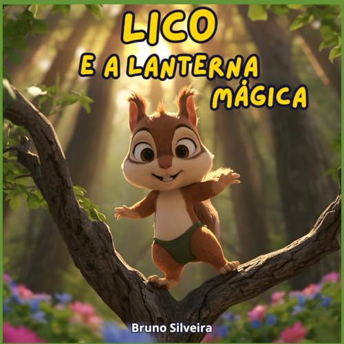 Lico e a Lanterna Mágica.