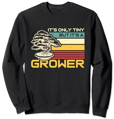 Es ist nur winzig, aber es ist ein Garten-Bonsai-Baum, Bonsai-Kunst Sweatshirt