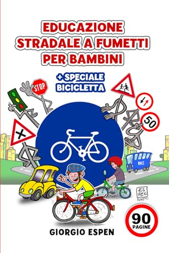 EDUCAZIONE STRADALE A FUMETTI PER BAMBINI