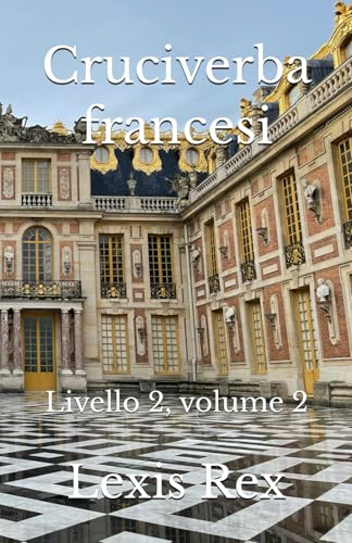 Cruciverba francesi: Livello 2, volume 2