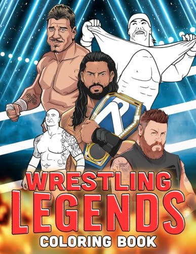 Wrestling Legends Coloring Book: Dynamic Wrestler Coloring Pages with Favourite Superstars Illustrations for Teens and Adults Anxiety Relieving and Creativity