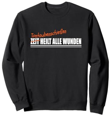 TONTAUBENSCHIEßEN TONTAUBEN-SCHÜTZE Sweatshirt