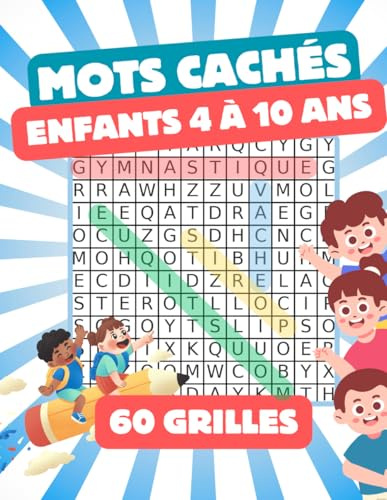Super cahier de mots cachés enfants – 60 grilles 12x12, 12 mots/thème, grand format – Solutions incluses – Idéal vacances et école – 4 à 10 ans: ... majuscules lisibles, thèmes variés, solutions
