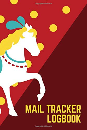 Mail Tracker Logbook: Track your incoming and outgoing mail to prioritize your workday