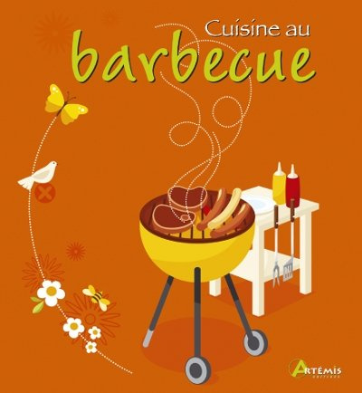 Jardi Depot - Livres - Cuisine au barbecue - 120 Recettes