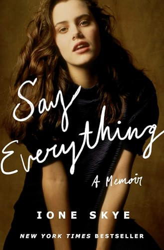 Say Everything: A Memoir